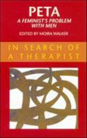 Peta - A Feminist's Problem With Men: A Feminist's Problem with Men (In Search of a Therapist) 0335192238 Book Cover