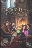 Crónicas del ala este: Temporada 1 (Spanish Edition) B0G2H2RFX8 Book Cover