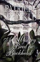 A Mystery Bred In Buckhead 0553568973 Book Cover