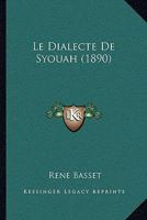 Le Dialecte De Syouah 1167459571 Book Cover