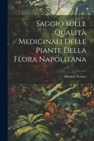 Saggio Sulle Qualità Medicinali Delle Piante Della Flora Napolitana 1021745197 Book Cover