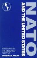 NATO and the United States: The Enduring Alliance 080579221X Book Cover