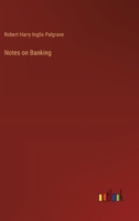 Notes on Banking 3368183354 Book Cover