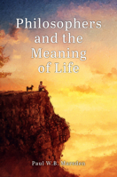 Philosophers and the Meaning of Life 1788360982 Book Cover