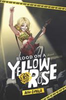 Blood On A Yellow Rose B0G4QH63KV Book Cover