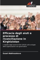 Efficacia degli aiuti e processo di riconciliazione in Kirghizistan 6209785522 Book Cover