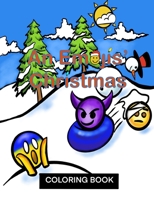 An Emojis' Christmas: Coloring book B08P3QVTTT Book Cover