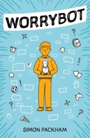 Worrybot 1915235472 Book Cover
