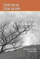 The Beautiful Pig: How to Love Yourself 1500724416 Book Cover