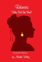 Rebecca: Why Did She Run? B0GN57NP1Z Book Cover
