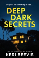 Deep Dark Secrets 1806581760 Book Cover