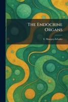 The Endocrine Organs 1025633598 Book Cover