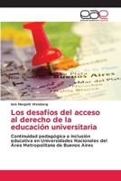 Los desafíos del acceso al derecho de la educación universitaria (Spanish Edition) 6139408466 Book Cover