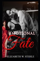 The Emotional Fate: Explicit Steamy Romance Story with My Boss (Sexy and Dirty) 1088452833 Book Cover