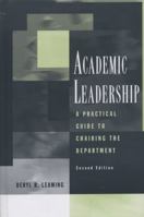 Academic Leadership: A Practical Guide to Chairing the Department (JB - Anker Series) 193337117X Book Cover