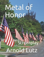 Metal of Honor: Screenplay B084Z74XZ4 Book Cover