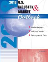 2018 U.S. Industry & Market Outlook 1979304971 Book Cover