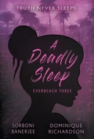 A Deadly Sleep: A YA Romantic Suspense Mystery Novel B0DV35BXPG Book Cover