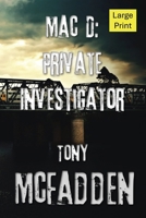 Mac D: Private Investigator 0645673358 Book Cover