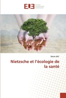 Nietzsche et l’écologie de la santé 6203415693 Book Cover