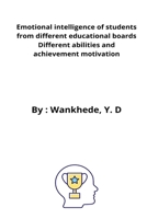 Emotional intelligence of students from different educational boards Different abilities and achievement motivation 2370654228 Book Cover