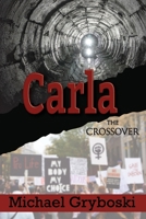 Carla : The Crossover 1962561968 Book Cover
