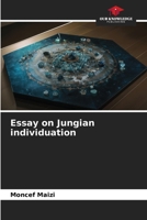 Essay on Jungian individuation 6207532791 Book Cover