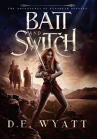 Bait And Switch B0BRLVQQ8L Book Cover