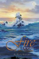 Fire in the Ocean: A New Testament 1449030769 Book Cover