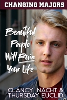 Beautiful People Will Ruin Your Life B0BB65JRDP Book Cover