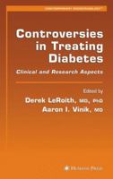 Controversies in Treating Diabetes: Clinical and Research Aspects 1617377317 Book Cover