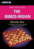 Chess Explained: The Nimzo-Indian (Chess Explained) 1904600727 Book Cover