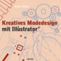 Kreatives Modedesign mit Illustrator 3830708408 Book Cover