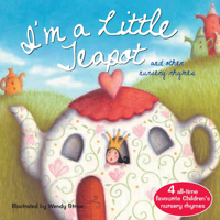 I'm a Little Teapot and Other Action Rhymes (20 Favourite Nursery Rhymes - Illustrated by Wendy Straw) 1921756462 Book Cover