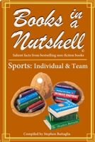 BOOKS IN A NUTSHELL - Sports - Individual, Teams: Volume 3 B0C5GLSCMD Book Cover