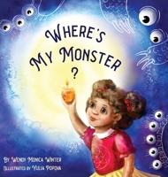 Where's My Monster? 1990486061 Book Cover