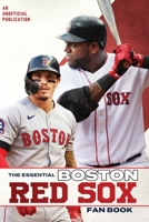 The Essential Boston Red Sox Fan Book 1918513023 Book Cover