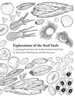 Explorations of the Seed Vault: "" 1387042939 Book Cover