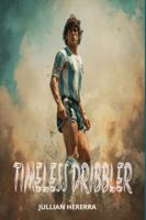 Timeless Dribbler: Lionel Messi, the G.O.A.T , transported back in time—not to a pristine stadium or a luxurious gala, but to the gritty streets and uneven pitches of 1970s Buenos Aires B0G478ZYC2 Book Cover