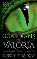 Guardians of Valoria (The Morvantia Chronicles) 1739515951 Book Cover