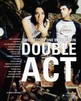 Double Act: Two Artists - One Expession 3791338471 Book Cover