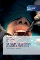 Full mouth Rehabilitation: Concepts & Techniques 6138928857 Book Cover