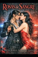 Rosas de Sangre (Emilia Martínez: Crímenes y pasiones) (Spanish Edition) B0GCVNBTKV Book Cover
