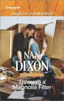 Through a Magnolia Filter 0373610009 Book Cover