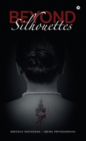 Beyond Silhouettes B0FL2MPG67 Book Cover