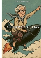 La viajera peculiar (Spanish Edition) 8410928663 Book Cover