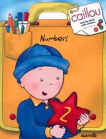 Caillou: Numbers [With Stickers] 2894503741 Book Cover