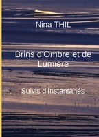 Brins d'ombre et de lumière (French Edition) B0FDK76CT2 Book Cover