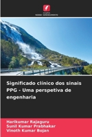 Significado clínico dos sinais PPG - Uma perspetiva de engenharia (Portuguese Edition) 6208486785 Book Cover