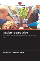 Justice réparatrice (French Edition) 620646556X Book Cover